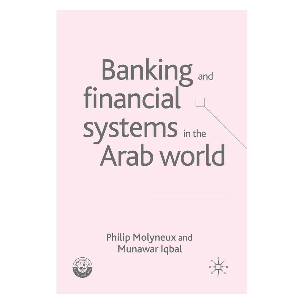 Springer Banking and Financial Systems in the Arab World (Englisch, Softcover, M. Iqbal, P. Molyneux) (55818818)