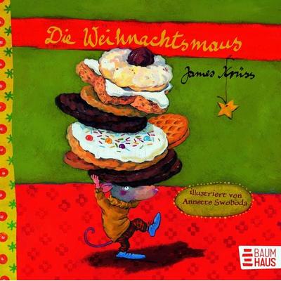 Die Weihnachtsmaus (Pappbilderbuch), Gebundene Ausgabe von James Krüss, Baumhaus, 978-3-414-82545-2