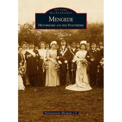 Mengede, Taschenbuch von Heimatverein Mengede (Hg.), Sutton, 978-3-89702-921-7