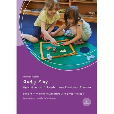 Godly Play, Taschenbuch von Jerome W. Berryman, Evangelische Verlagsanstalt, 978-3-374-07747-2