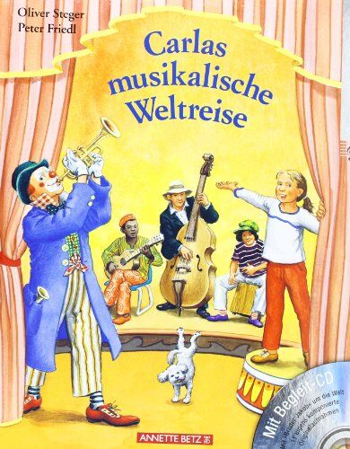 Oliver Steger - Carlas musikalische Weltreise mit CD: Instrumente, Interpreten und Musikstile kennenlernen - Preis vom 01.10.2026 17:08:56 h