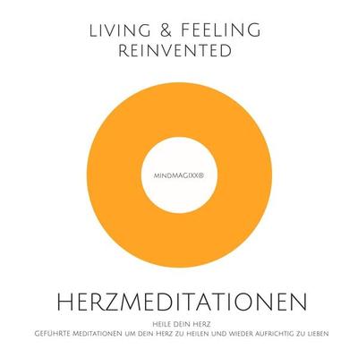 Herzmeditationen zur Herzheilung - Tanja Kohl,Patrick Lynen, Audio, 4057664532596