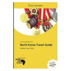 North Korea Travel Guide, Ratgeber