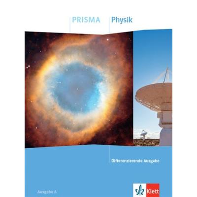 PRISMA Physik. Differenzierende Ausgabe A, Gebundene Ausgabe von , Klett Schulbuchverlag, 978-3-12-069310-9