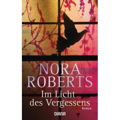 Im Licht des Vergessens, Taschenbuch von Nora Roberts, Diana