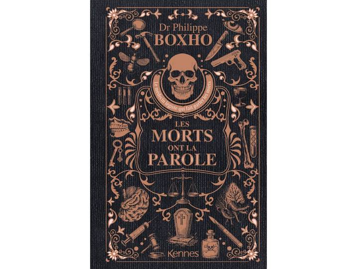 Les morts ont la parole - Edition Prestige - Un médecin légiste raconte les coulisses de la morgue (Broché)