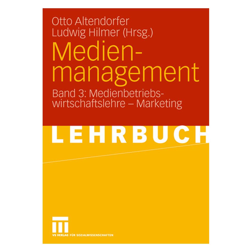 VS Medienmanagement (Deutsch, Softcover, Ludwig Hilmer, Otto Altendorfer) (35138972)