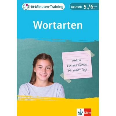 10-Minuten-Training Deutsch Wortarten 5./6. Klasse. Kleine Lernportionen für jeden Tag, Geheftet von , Klett Lerntraining bei PONS Langenscheidt GmbH,
