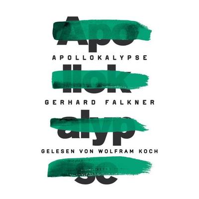 Apollokalypse - Gerhard Falkner, Audio, 9783844914801