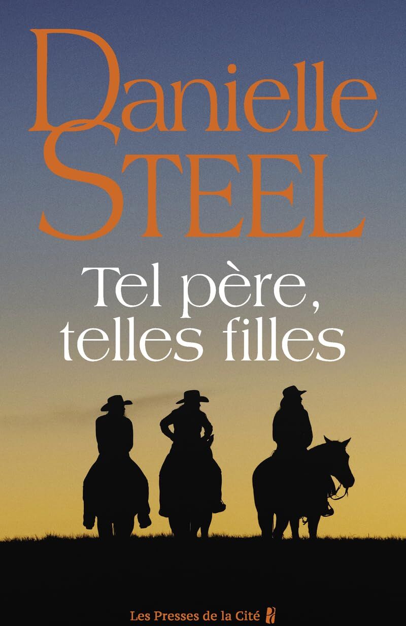 Danielle Steel - Tel père, telles filles - Preis vom 30.09.2026 09:01:18 h