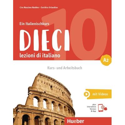Dieci A2, Set von Ciro Massimo Naddeo,Euridice Orlandino, Hueber, 978-3-19-015647-4