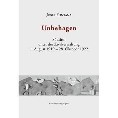 Unbehagen Band 2, Gebundene Ausgabe von Josef Fontana, Universitätsverlag Wagner, 978-3-7030-0472-8