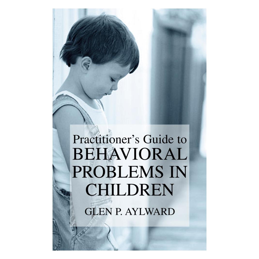 Springer Practitioner's Guide to Behavioral Problems in Children (Englisch, Softcover, Glen P. Aylward) (55533426)