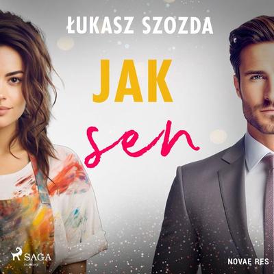Jak sen - Łukasz Szozda, Audio, 9788728577387