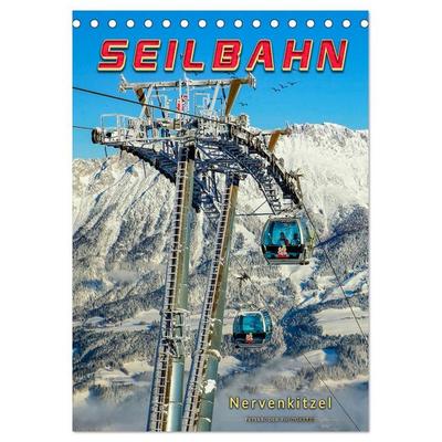Nervenkitzel Seilbahn (Tischkalender 2026 DIN A5 hoch), CALVENDO Monatskalender