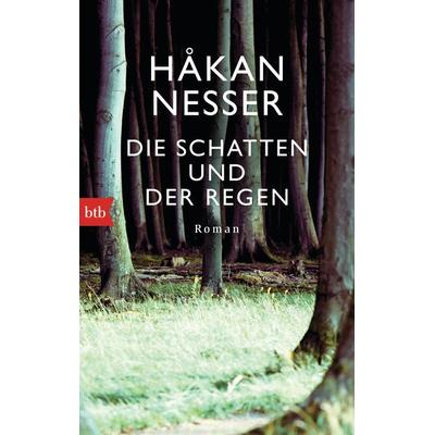 Die Schatten und der Regen, Taschenbuch von Hakan Nesser, btb, 978-3-442-74947-8