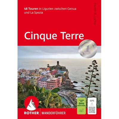ROTHER Wanderführer Cinque Terre, Taschenbuch von Martin R. Locher, Rother Bergverlag, 978-3-7633-1404-1