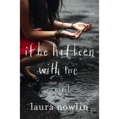 If He Had Been W/me, Taschenbuch von Laura Nowlin, Sourcebooks, Inc