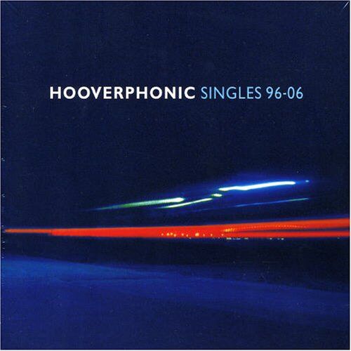 Hooverphonic - Singles 96/06 - Preis vom 05.10.2026 03:47:11 h