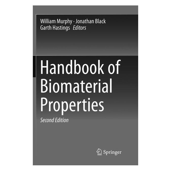 Springer Handbook of Biomaterial Properties (Englisch, Softcover, Garth Hastings, Jonathan Black, William Murphy) (56003272)