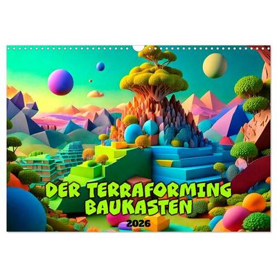 Der Terraforming-Baukasten (Wandkalender 2026 DIN A3 quer), CALVENDO Monatskalender