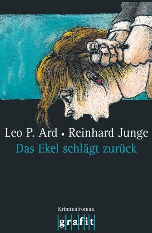 Ard, Leo P. - Das Ekel schlägt zurück - Preis vom 30.09.2026 09:01:18 h