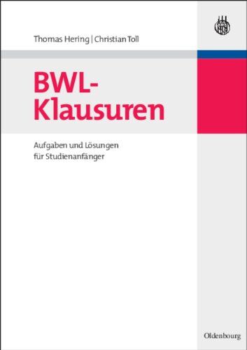 Thomas Hering - BWL-Klausuren: Aufgaben und Lösungen für Studienanfänger - Preis vom 18.10.2026 19:22:15 h