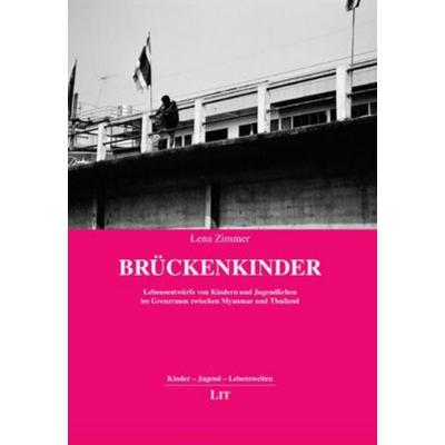 Brückenkinder, Taschenbuch von Lena Zimmer, Lit Verlag, 978-3-8258-1608-7