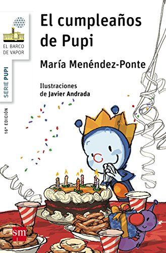 María Menéndez-Ponte - El cumpleaños de Pupi (El Barco de Vapor Blanca, Band 5) - Preis vom 12.10.2026 11:37:12 h