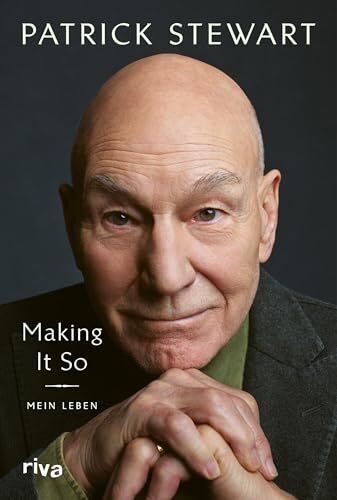 Patrick Stewart - Making it so: Mein Leben. Zwischen Shakespeare und Star Trek. Der Bestseller auf Deutsch – für alle Fans von Film, Kino und Theater - Preis vom 02.10.2026 23:42:20 h