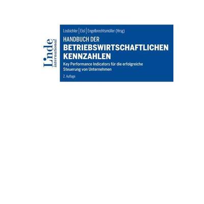 Handbuch der betriebswirtschaftlichen Kennzahlen, Gebundene Ausgabe von , Linde, 978-3-7143-0293-6