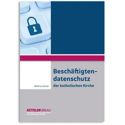 Beschäftigtendatenschutz der katholischen Kirche, Fachbücher von Matthias Ullrich