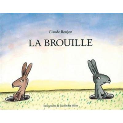 La brouille, Taschenbuch von Claude Boujon, Ecole des Loisirs, 978-2-211-01048-1