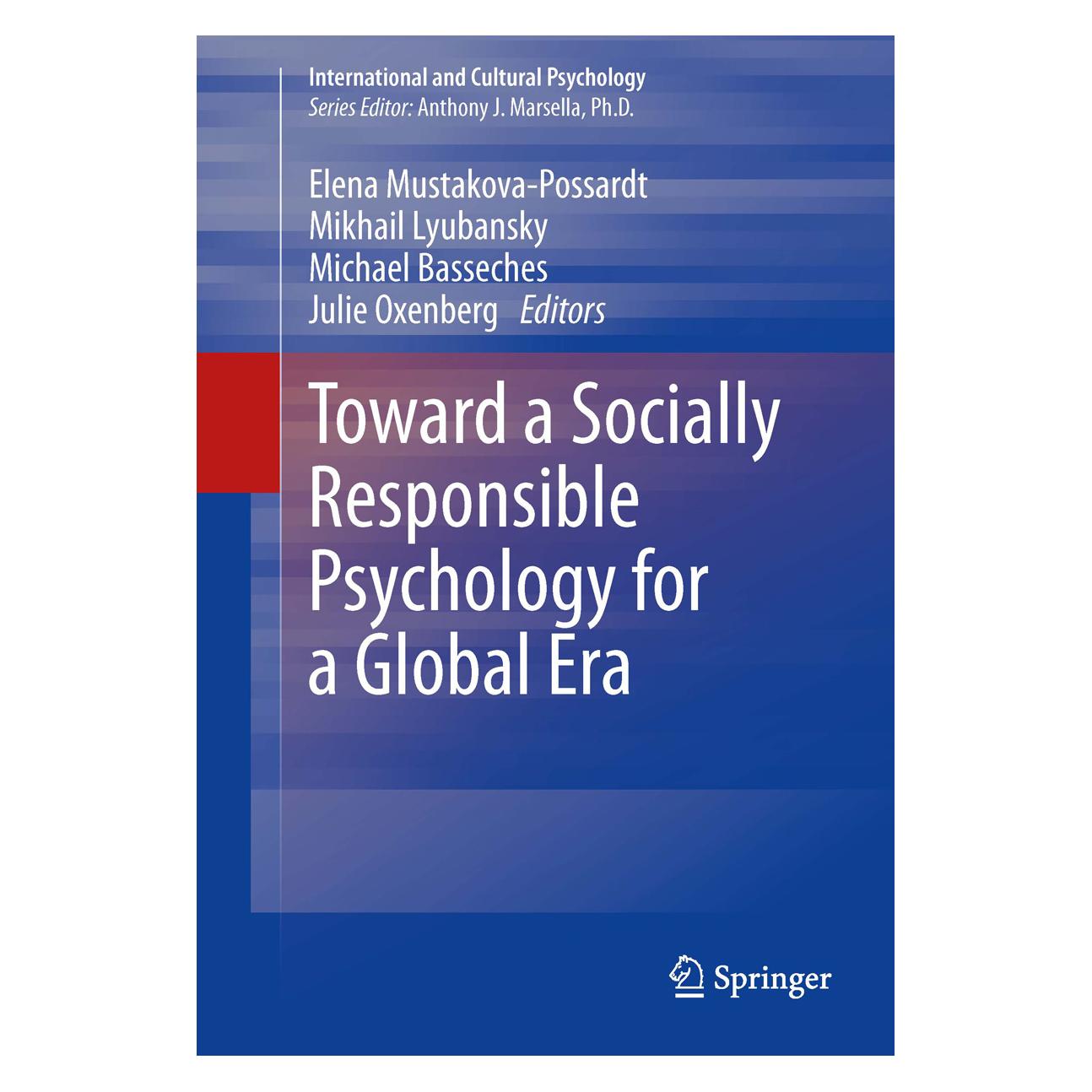Springer Toward a Socially Responsible Psychology for a Global Era (Englisch, Softcover, Elena Mustakova-Possardt, Julie Oxenberg, Michael Basseches, Mikhail Lyubansky) (55952305)