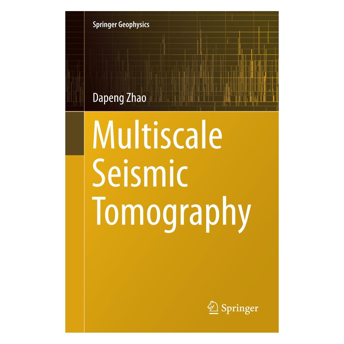 Springer Zhao:Multiscale Seismic Tomography (Englisch, Hardcover, Dapeng Zhao) (9784431553595)