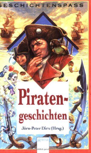 JÖRN-PETER. DIRX - Piratengeschichten. ( Ab 9 J.). - Preis vom 11.10.2026 15:43:13 h