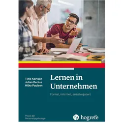 Lernen in Unternehmen, Fachbücher von Julian Decius, Timo Kortsch, Hilko Paulsen