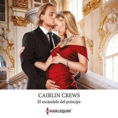 El escándalo del príncipe - Caitlin Crews, Audio, 9788411804097