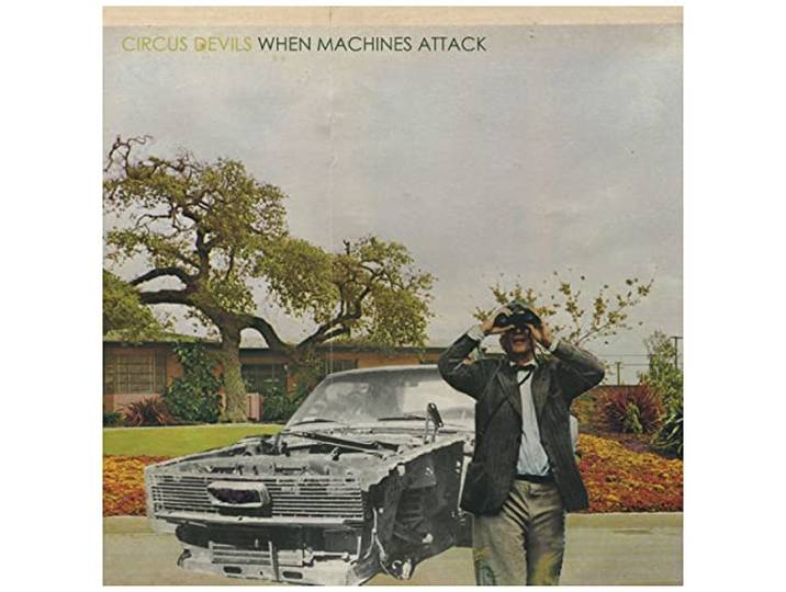 Circus Devils - When Machines Attack