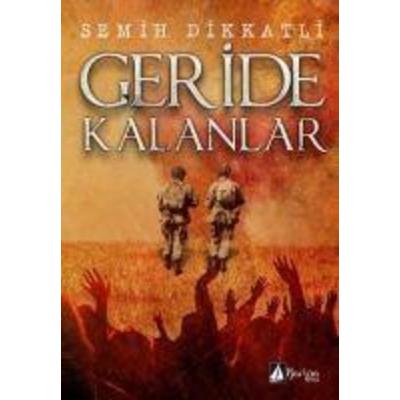 Geride Kalanlar, Taschenbuch von Semih Dikkatli, Karina Kitap