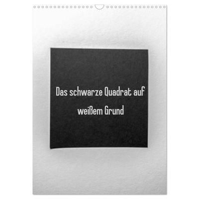 Das schwarze Quadrat auf weißem Grund (Wandkalender 2027 DIN A3 hoch), CALVENDO Monatskalender