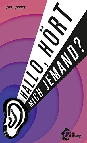 Sibel Schick - Hallo, hört mich jemand?: Rassismuskritische und feministische Kolumnen und Kommentare - Preis vom 11.10.2026 03:10:56 h