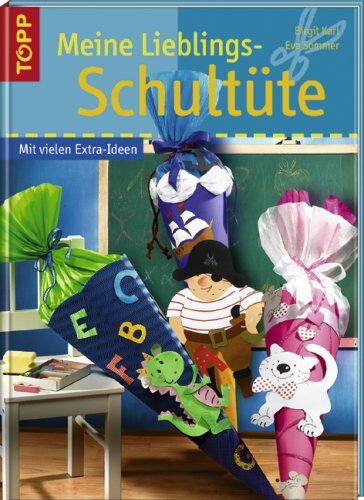 Birgit Karl - Meine Lieblingsschultüte: Mit vielen Extra-Ideen - Preis vom 02.10.2026 23:42:20 h