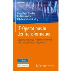 IT-Operations in der Transformation, Fachbücher von Ralf Oestereich, Hans-Peter Fröschle, Nikolaus Schmidt