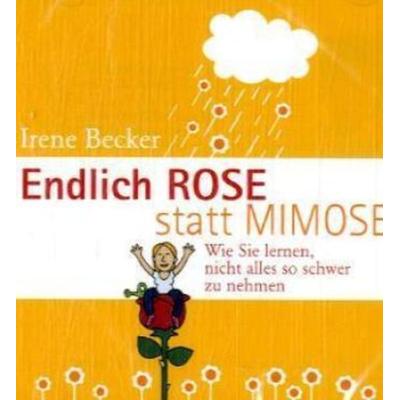 Becker, I: Endlich Rose statt Mimose/CD - Irene Becker, CD, 9783593384634