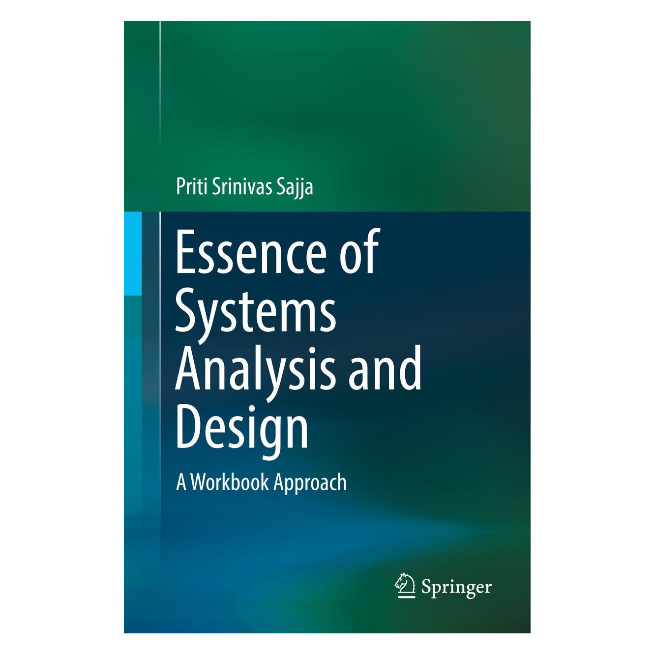 Springer Essence of Systems Analysis and Design (Englisch, Hardcover, Priti Srinivas Sajja) (9789811051272)