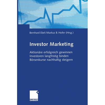 Investor Marketing, Taschenbuch von , Betriebswirtschaftlicher Verlag Gabler, 978-3-322-90351-8