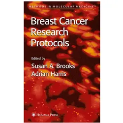 Breast Cancer Research Protocols, Fachbücher von Adrian Harris, Susan A. Brooks