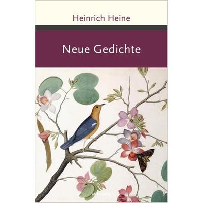 Neue Gedichte, Gebundene Ausgabe von Heinrich Heine, Anaconda, 978-3-7306-1168-5