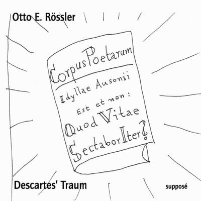 Descartes' Traum - Otto E. Rössler,Nils Röller,Klaus Sander,Jan St. Werner, Audio, 9783863850340